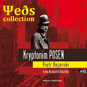 Piotr Bojarski - Kryptonim Posen czyta Krzysztof Gosztyła - audiobook-cover.jpg
