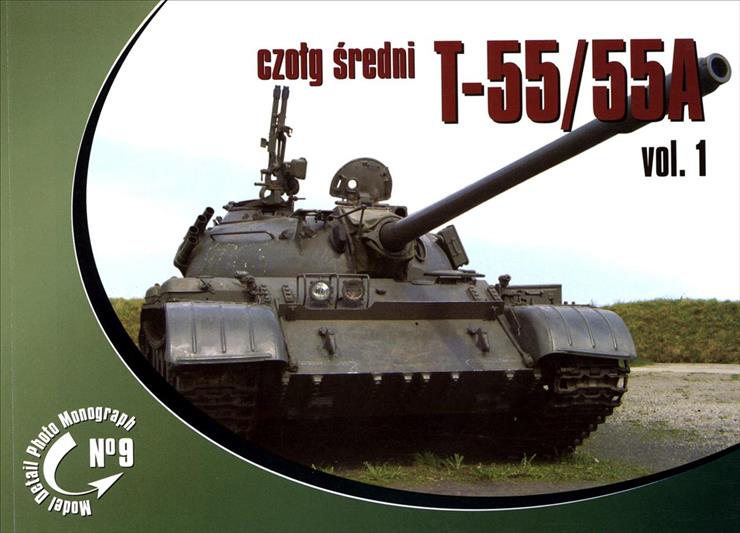 Książki o uzbrojeniu - KU-Sembrat P.-Czołg średni T-55,v.1.jpg