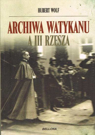 2020-03-22 - Archiwa Watykanu a III Rzesza - Hubert Wolf.jpg