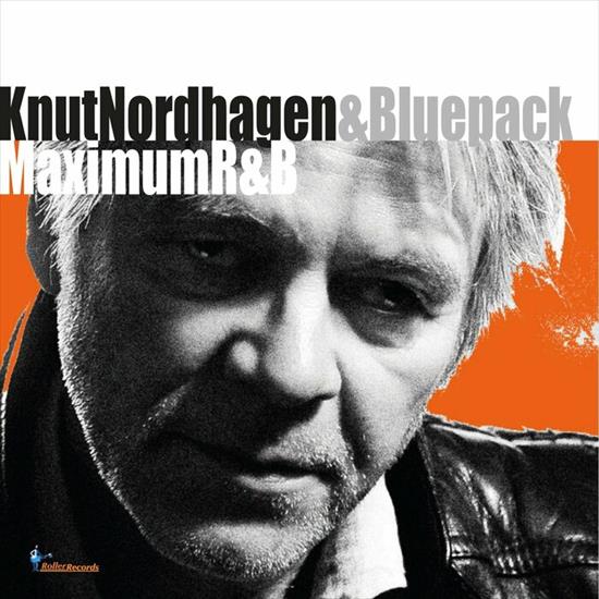 Knut Nordhagen  The Bluepack - Maximum R  B 2024 - cover.jpg